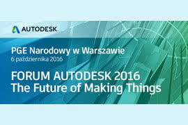Forum Autodesk 2016 - The Future of Making Things 