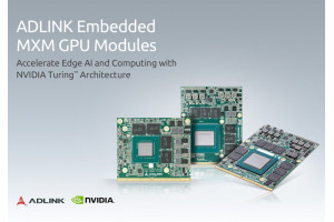 Moduły graficzne embedded Mobile PCI Express oparte na architekturze NVIDIA Turing