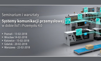 Cykl seminariów poświęcony zagadnieniom realizacji systemów transmisji danych na obiektach przemysłowych