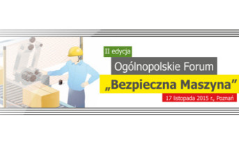 II edycja Forum Bezpieczna Maszyna