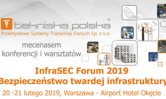 Tekniska Polska Mecenasem konferencji Infrasec Forum 2019