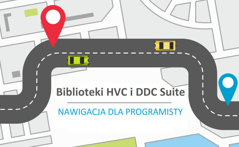 Zaawansowane biblioteki HVC i DDC Suite – nawigacja dla inżyniera programisty. Webinarium online! 