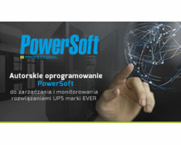 Oprogramowanie PowerSoft do zarządzania UPS marki EVER  w nowej wersji 2.3.5
