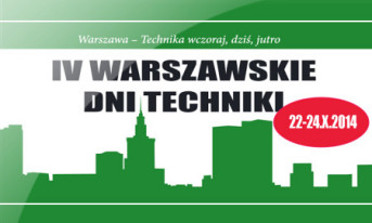 Już w przyszłym tygodniu 4. Warszawskie Dni Techniki