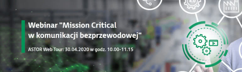 Mission Critical w komunikacji bezprzewodowej  