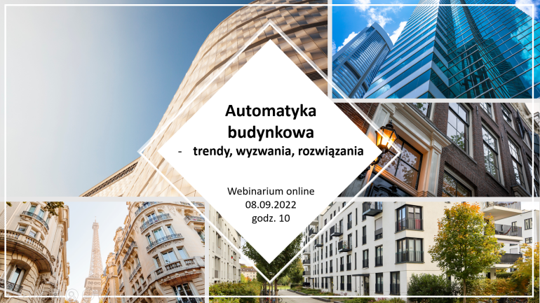 Automatyka budynkowa - trendy, wyzwania, rozwiązania! Webinarium online 