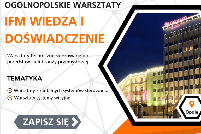 Innowacje w automatyce – zapisz się na warsztaty ifm electronic już dziś! 