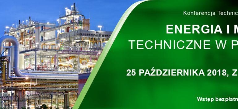 Zarządzanie energią i mediami technicznymi w produkcji: Konferencja Techniczna w Zielonej Górze 