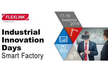 Industrial Innovation Days 2018 - odpowiedź na potrzeby inżynierów Przemysłu 4.0 