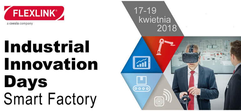 Industrial Innovation Days 2018 - odpowiedź na potrzeby inżynierów Przemysłu 4.0 