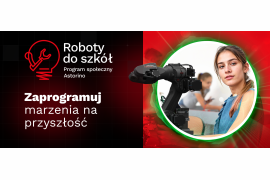 Astorino – marzeniem w nowoczesnej szkole? Rusza program społeczny „Roboty do szkół”