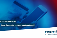 ctrlX AUTOMATION: Smartfon wśród systemów  automatyzacji 
