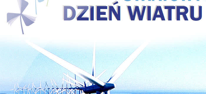 Światowy Dzień Wiatru odbył się w Polsce po raz czwarty  
