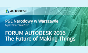 Forum Autodesk 2016 - The Future of Making Things