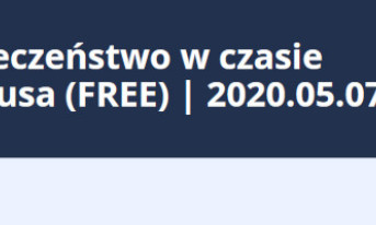 Profilaktyka i bezpieczeństwo w czasie epidemii koronawirusa