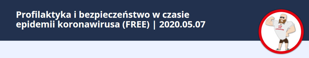 Profilaktyka i bezpieczeństwo w czasie epidemii koronawirusa