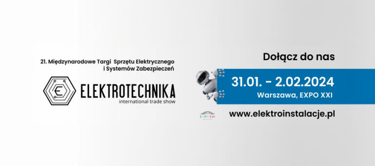 Międzynarodowe Targi Sprzętu Elektrycznego i Systemu Zabezpieczeń Elektrotechnika 