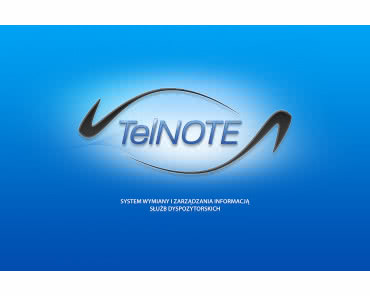 TELNOTE - System Wymiany i Zarządzania Informacją Służb Dyspozytorskich