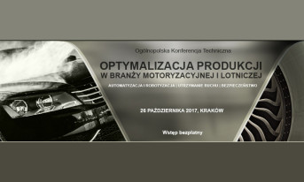 Bezpłatna konferencja "Optymalizacja produkcji w branży motoryzacyjnej i lotniczej" już za dwa tygodnie