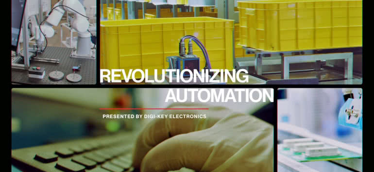 Firma Digi-Key przedstawia serię filmów Revolutionizing Automation 