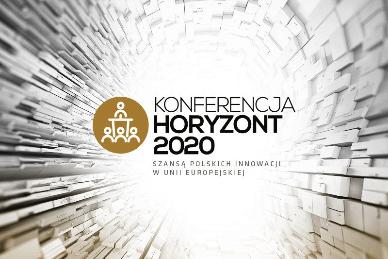Zapraszamy na konferencję "Horyzont 2020 Szansą Polskich Innowacji w UE"