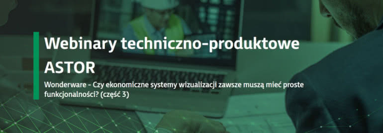 Wonderware - Czy ekonomiczne systemy wizualizacji zawsze muszą mieć proste funkcjonalności? (część 3) 