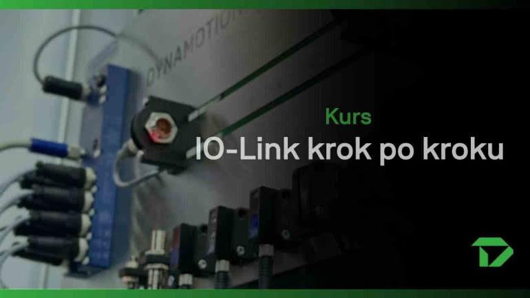 Kurs IO-Link krok po kroku już dostępny! 