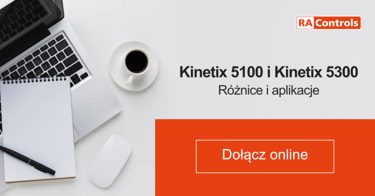 RAControls | Webcast: Kinetix 5100 i Kinetix 5300 - Różnice i aplikacje 
