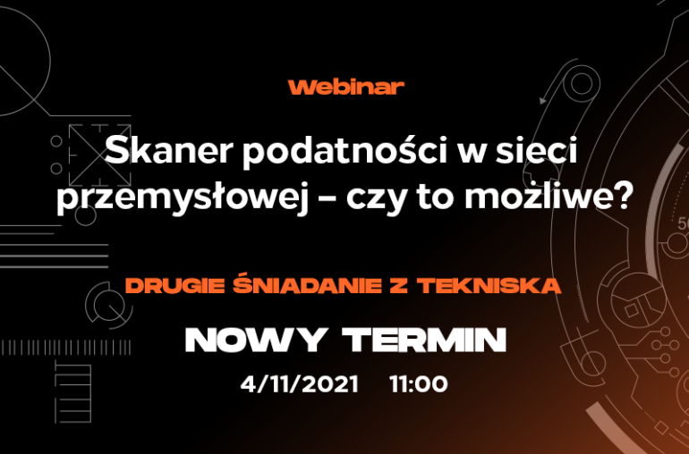 Drugie Śniadanie z Tekniska: Skaner podatności w sieci przemysłowej – czy to możliwe? 