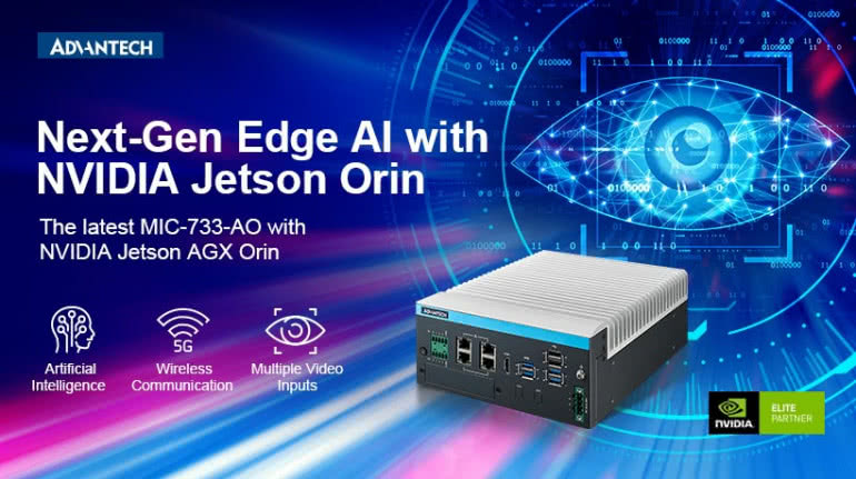 Advantech wprowadza MIC-733-AO - System obliczeniowy AI oparty o moduł NVIDIA® Jetson AGX Orin™ 
