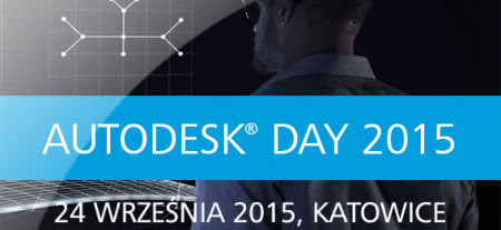 Wkrótce Autodesk Day 2015 