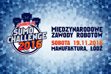 Już w sobotę Międzynarodowe Zawody Robotów "Sumo Challenge 2016" 