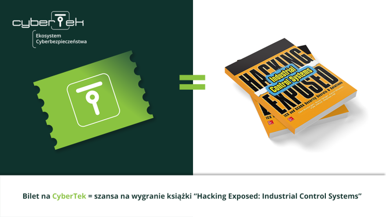 Bilet na CyberTek = szansa na wygranie książki “Hacking Exposed: Industrial Control Systems” 