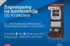 CSI na konferencji „Automatyzacja, Robotyzacja, Cyberbezpieczeństwo w przemyśle" 