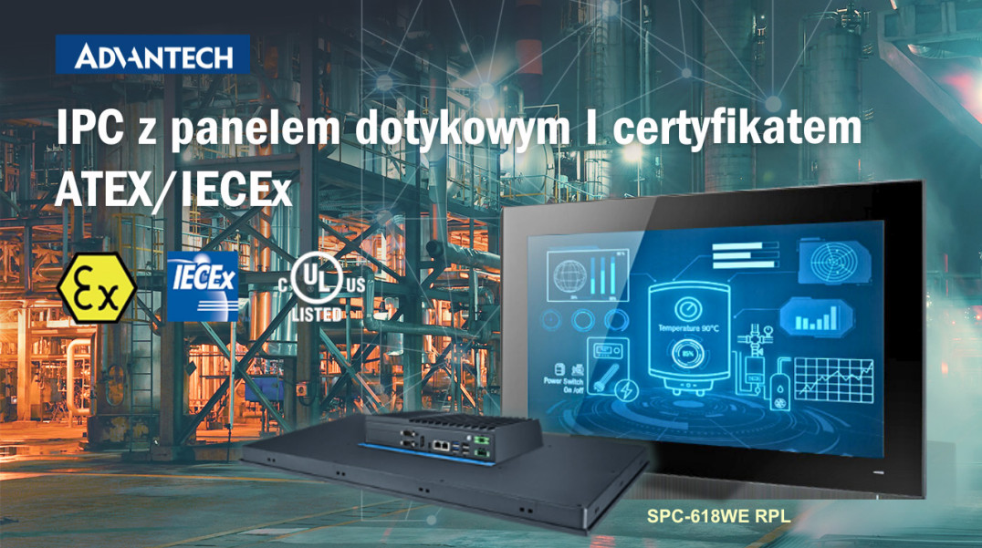 SPC-618WE RPL - panel PC z certyfikacją IECEx/ATEX