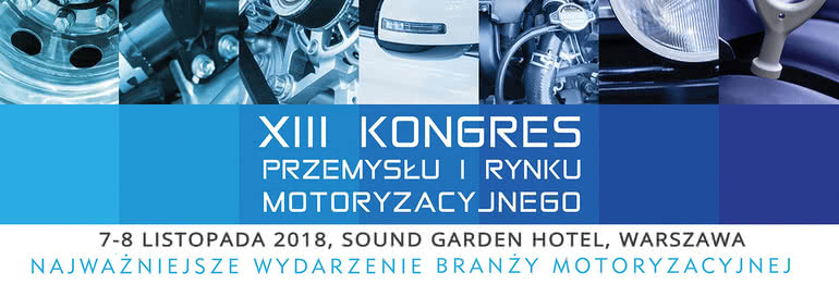 XIII Kongres Przemysłu i Rynku Motoryzacyjnego 