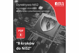 8 kroków do NIS2. Krótki przewodnik dla przedsiębiorcy.