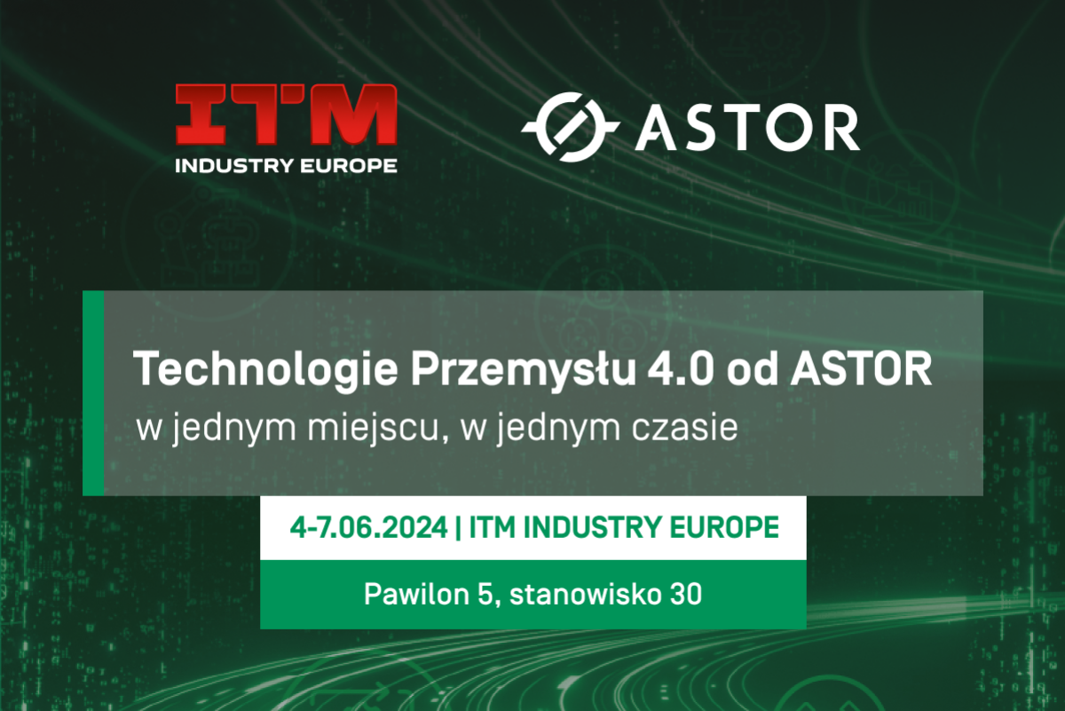 ASTOR na ITM Industry Europe! 