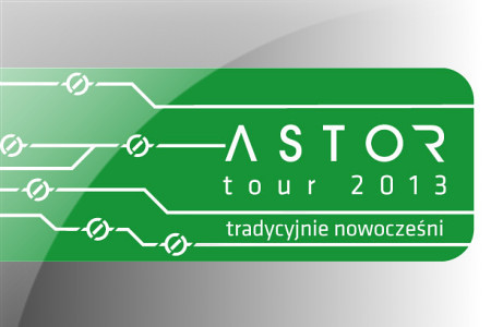 Technologiczny ASTOR Tour 2013 zakończony
