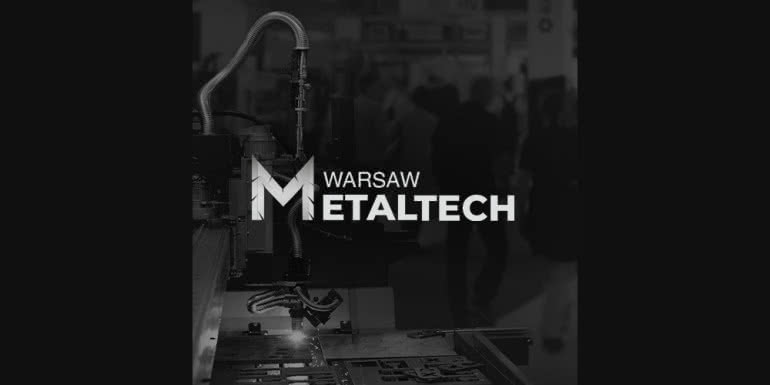 Warsaw Metaltech - targi obróbki metalu 