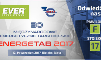 EVER: Energetab 2017 (Pawilon F, Stoisko 17)-ZAPRASZAMY!