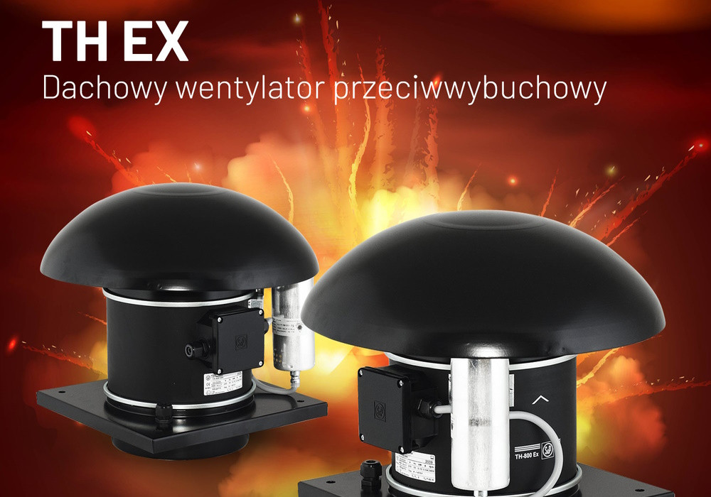 Dachowy wentylator przeciwwybuchowy TH EX
